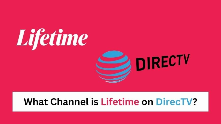 What Channel is Lifetime on DirecTV